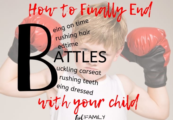 How to Finally End Battles With Your Child