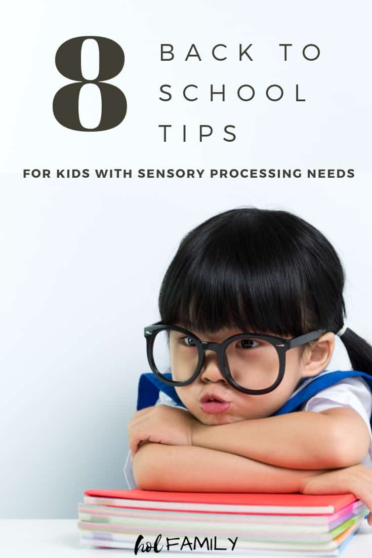 8 Back to School Tips for Kids with Sensory Processing Needs