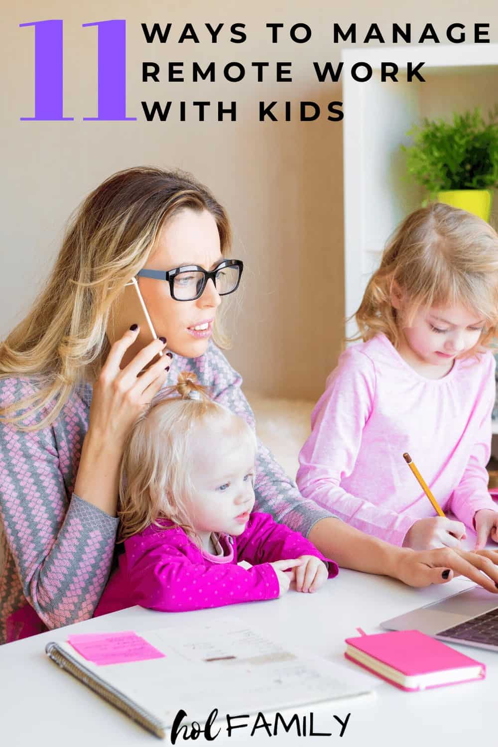 How to work from home with kids